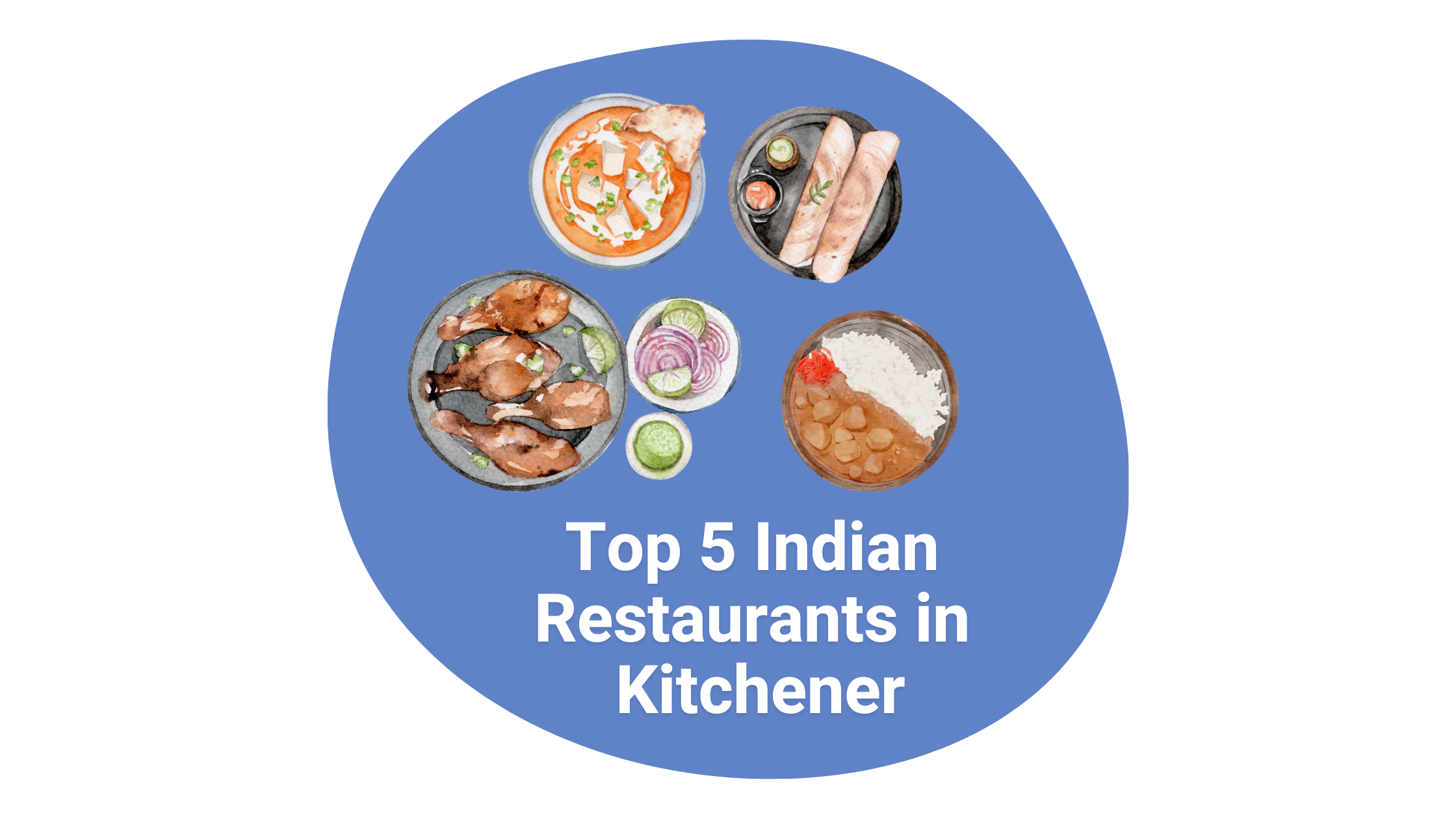  Top 5 Indian Restaurants In Kitchener Remitbee