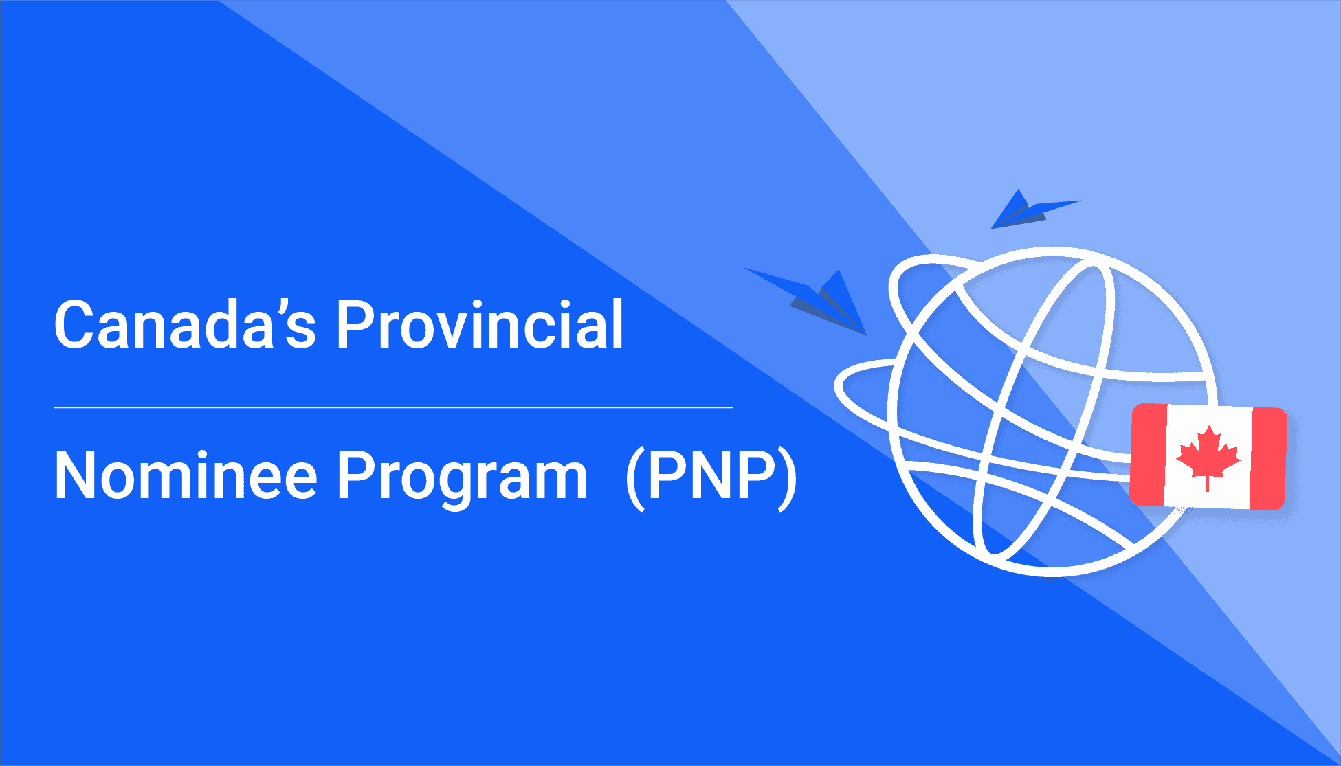 Canada s Provincial Nominee Program PNP Remitbee