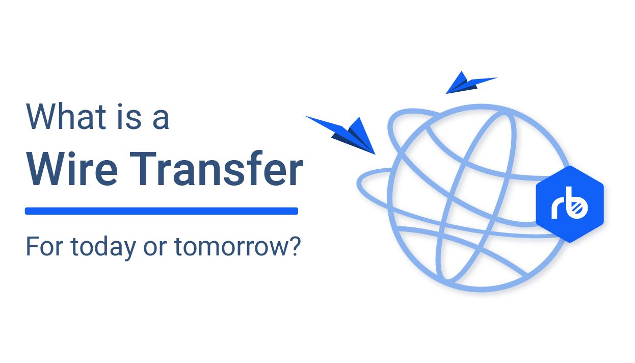 What is a Wire Transfer