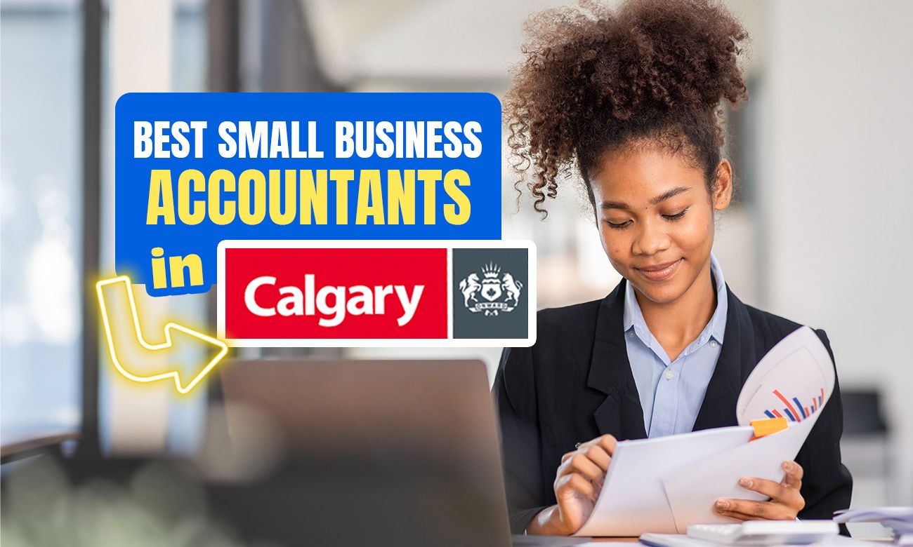 10 Best Small Business Accountants In Calgary Canada Remitbee   Best Small Business Accountants In Calgary 9f29517117 