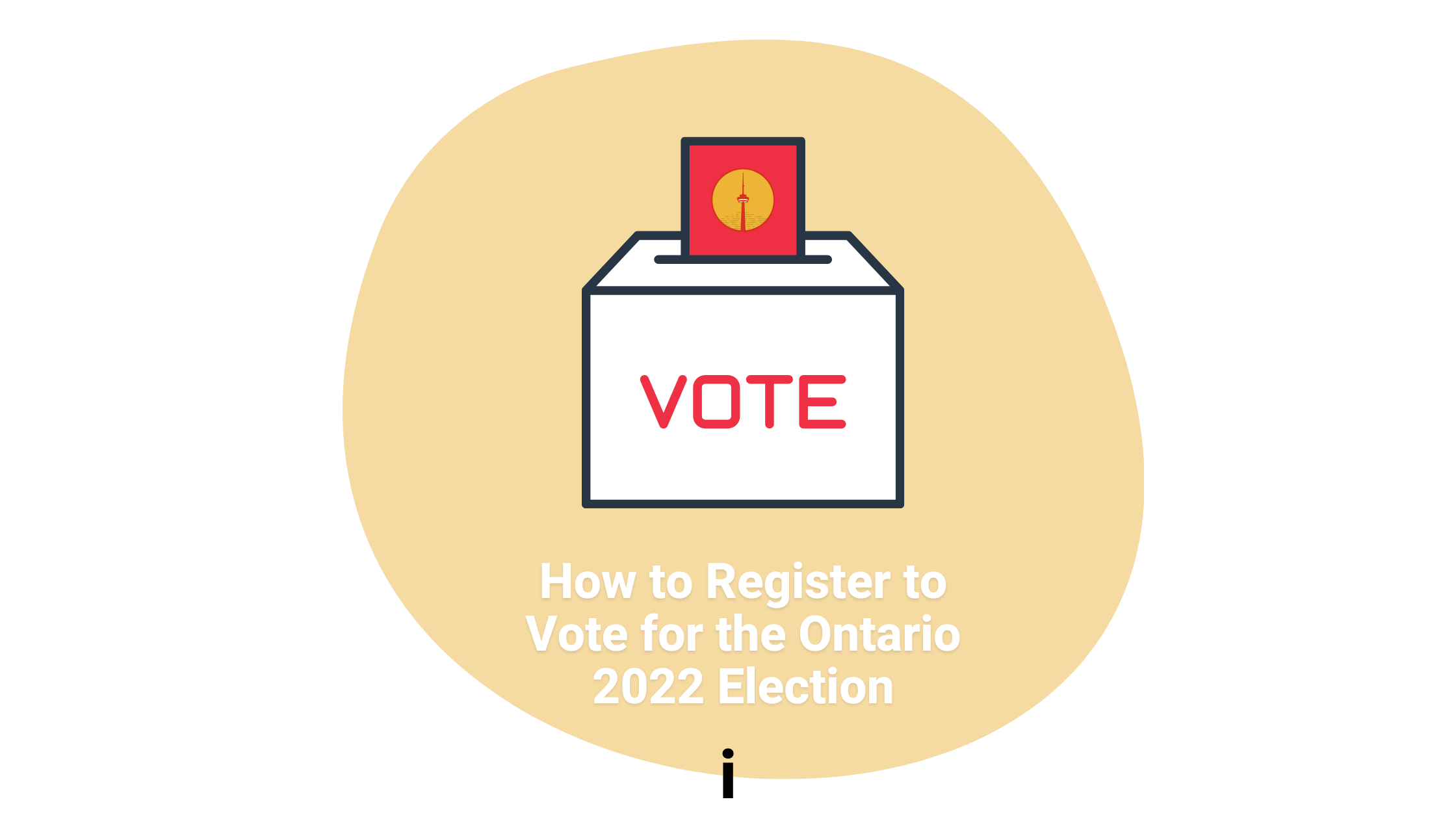 How to Register to Vote for the Ontario 2022 Election  