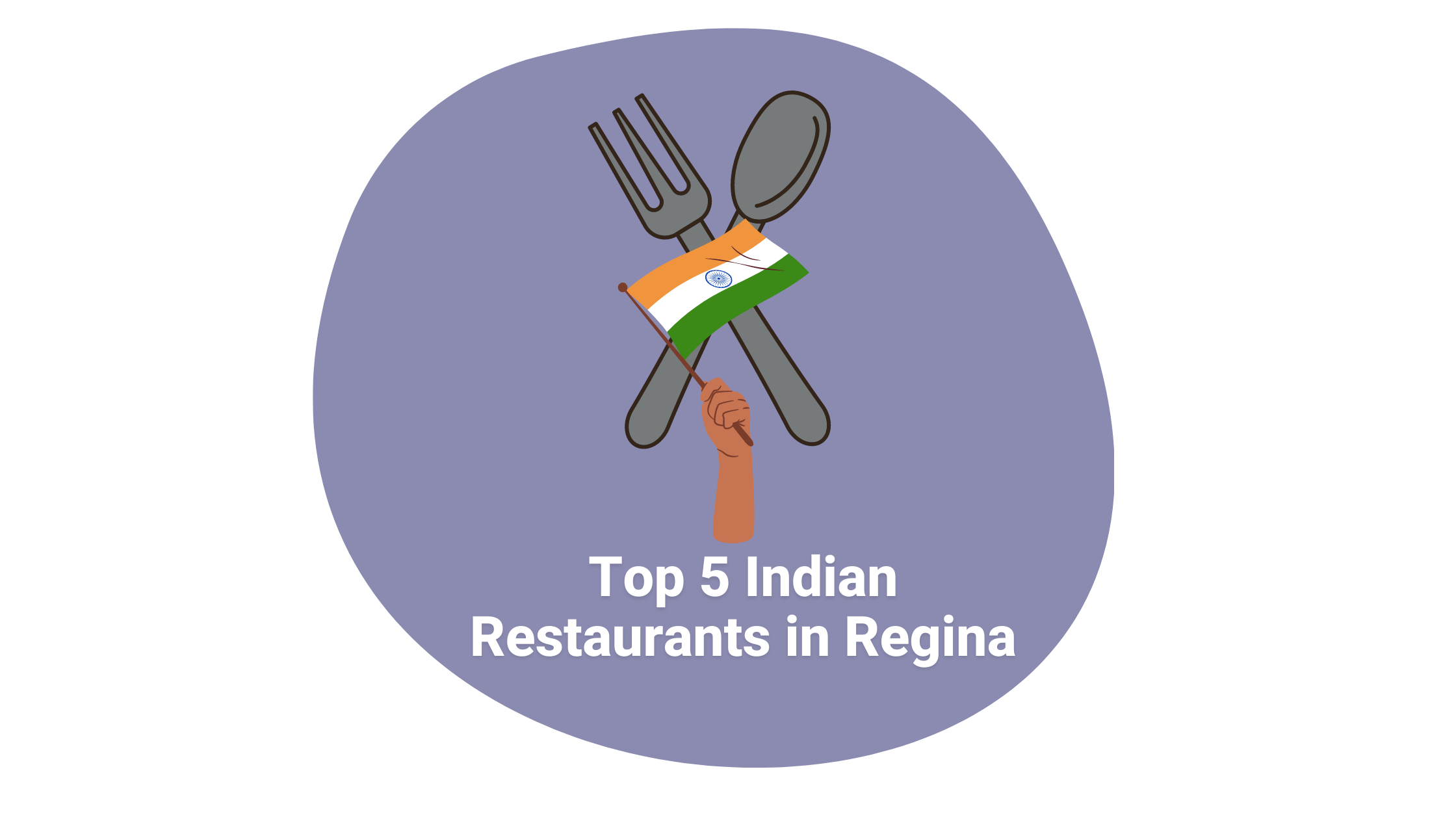 Top 5 Indian Restaurants in Regina