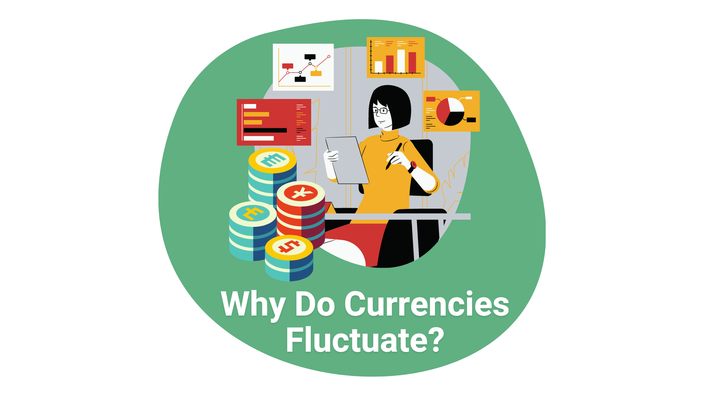 Why Do Currencies Fluctuate