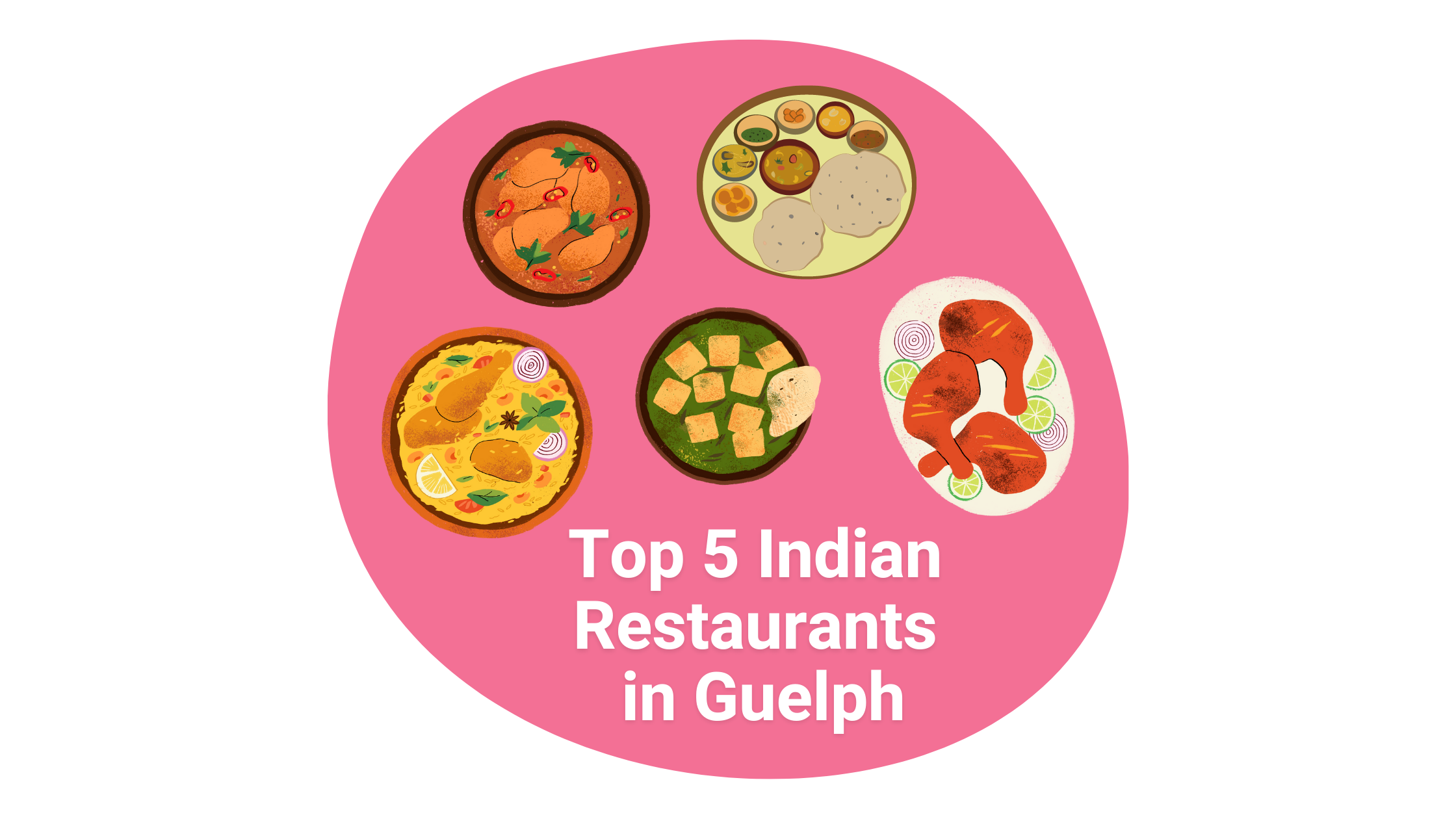 Top 5 Indian Restaurants in Guelph