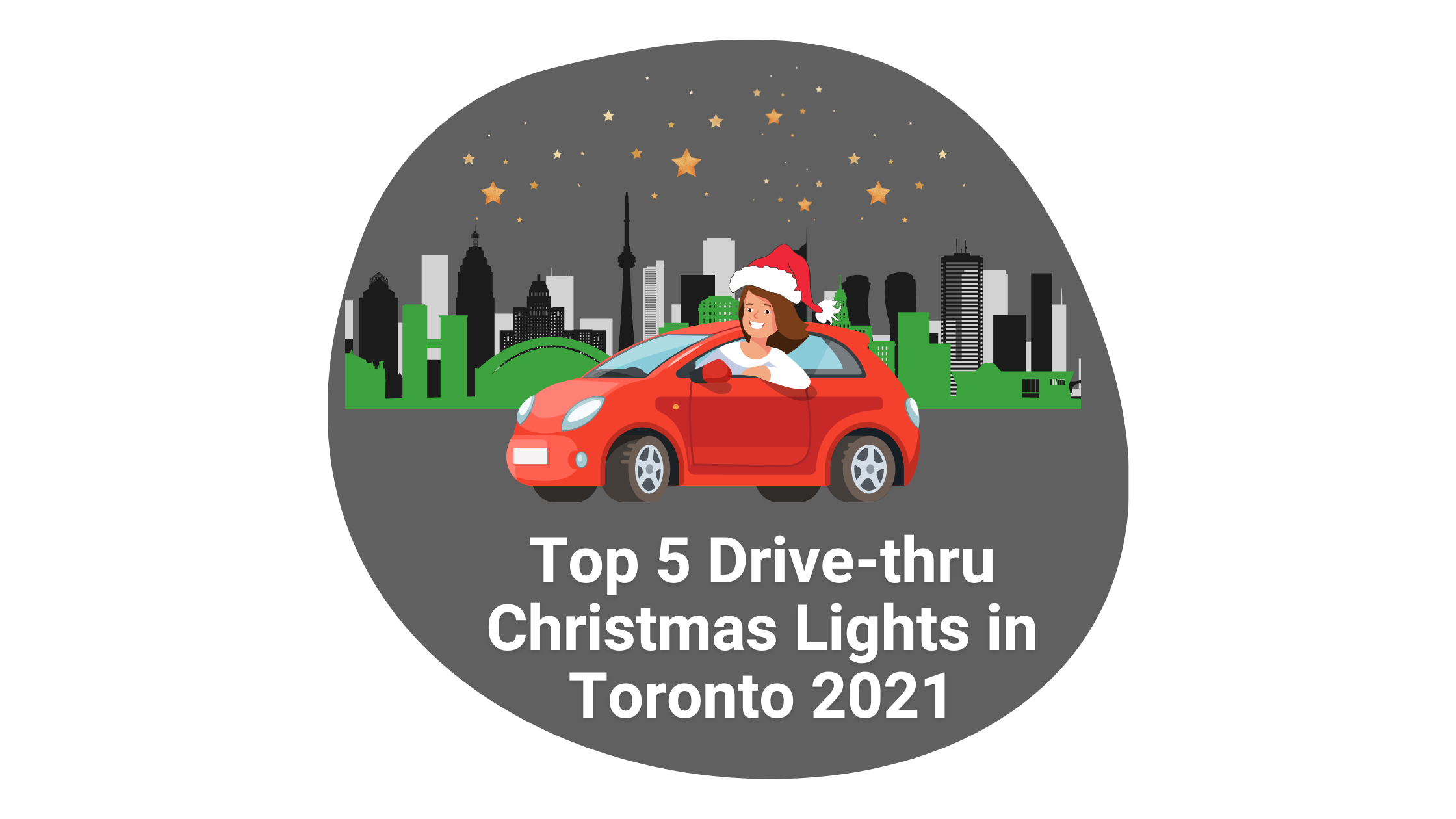 Top 5 Drive Thru Christmas Lights in Toronto 2021