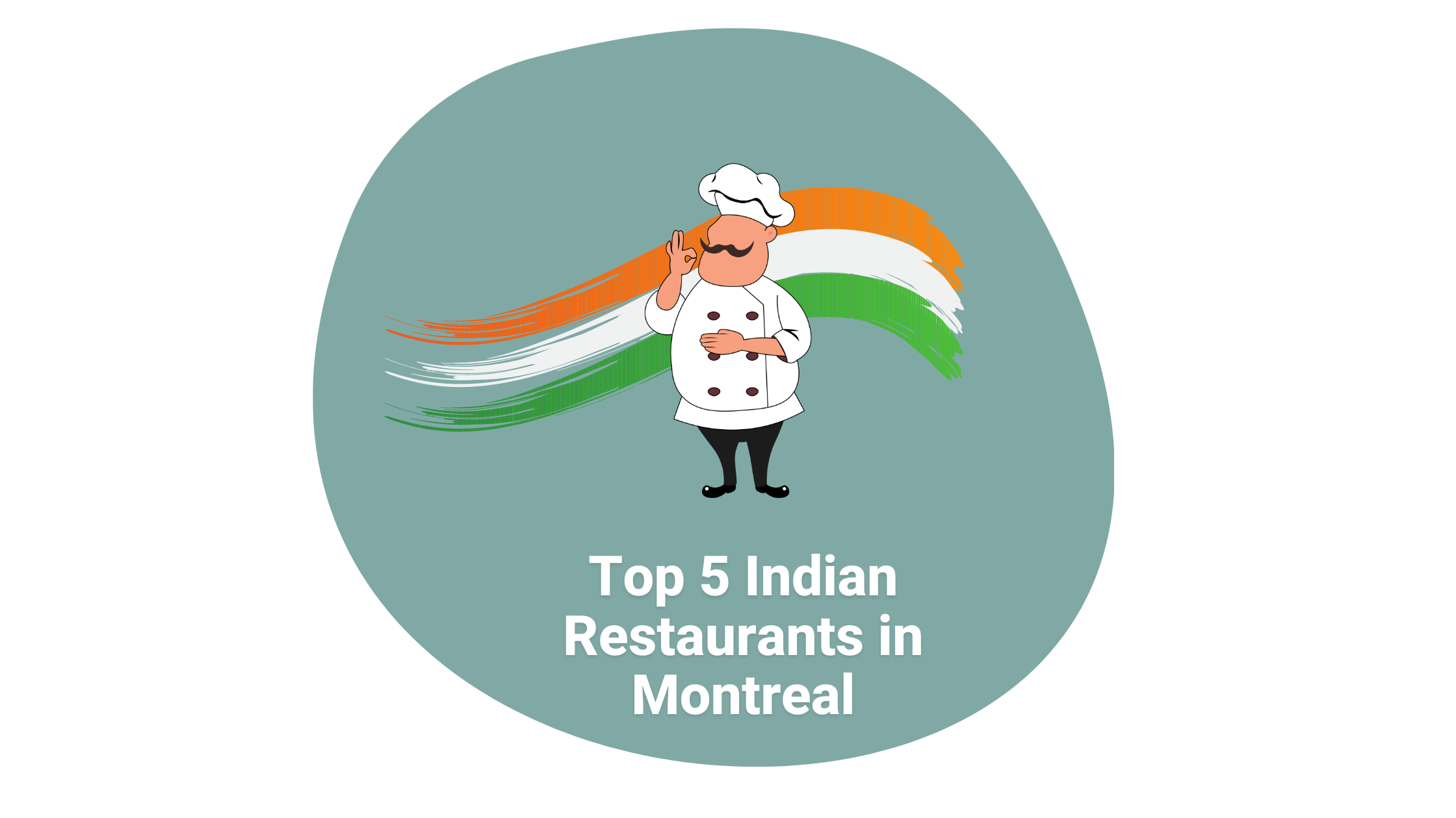 Top 5 Indian Restaurants in Montreal