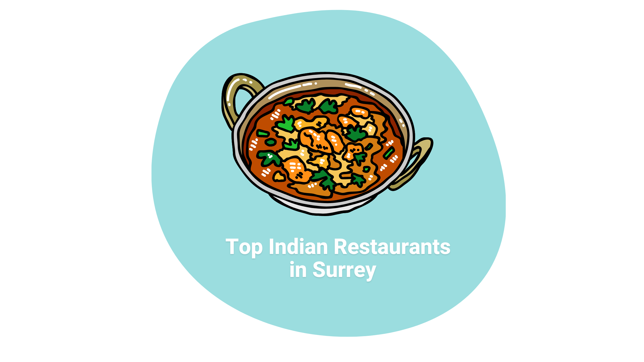 Top Indian Restaurants In Surrey Remitbee   Copy Of Blog Graphics 6 17ffd8b4f5 