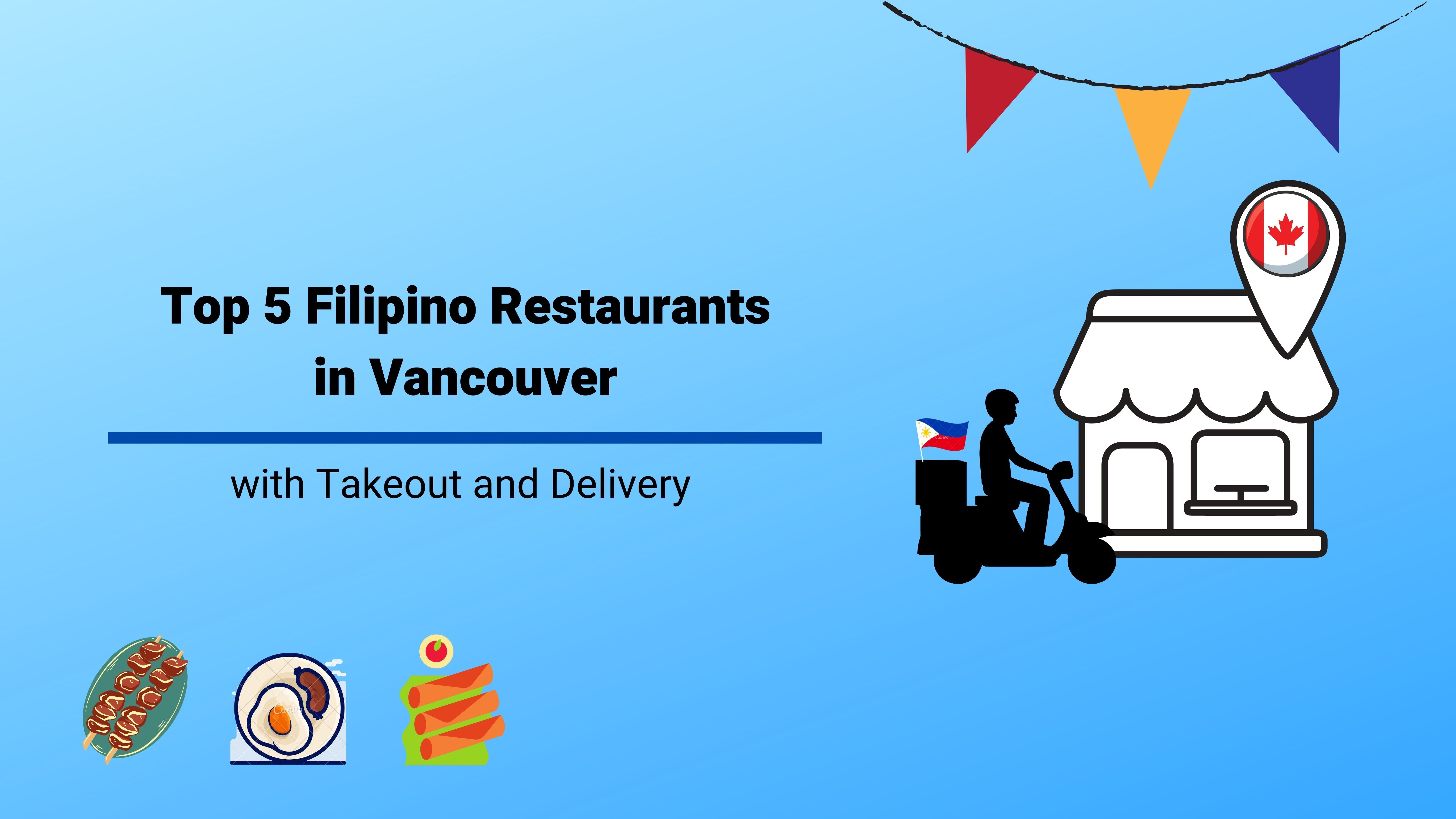 Top 5 Filipino Restaurants in Vancouver Remitbee