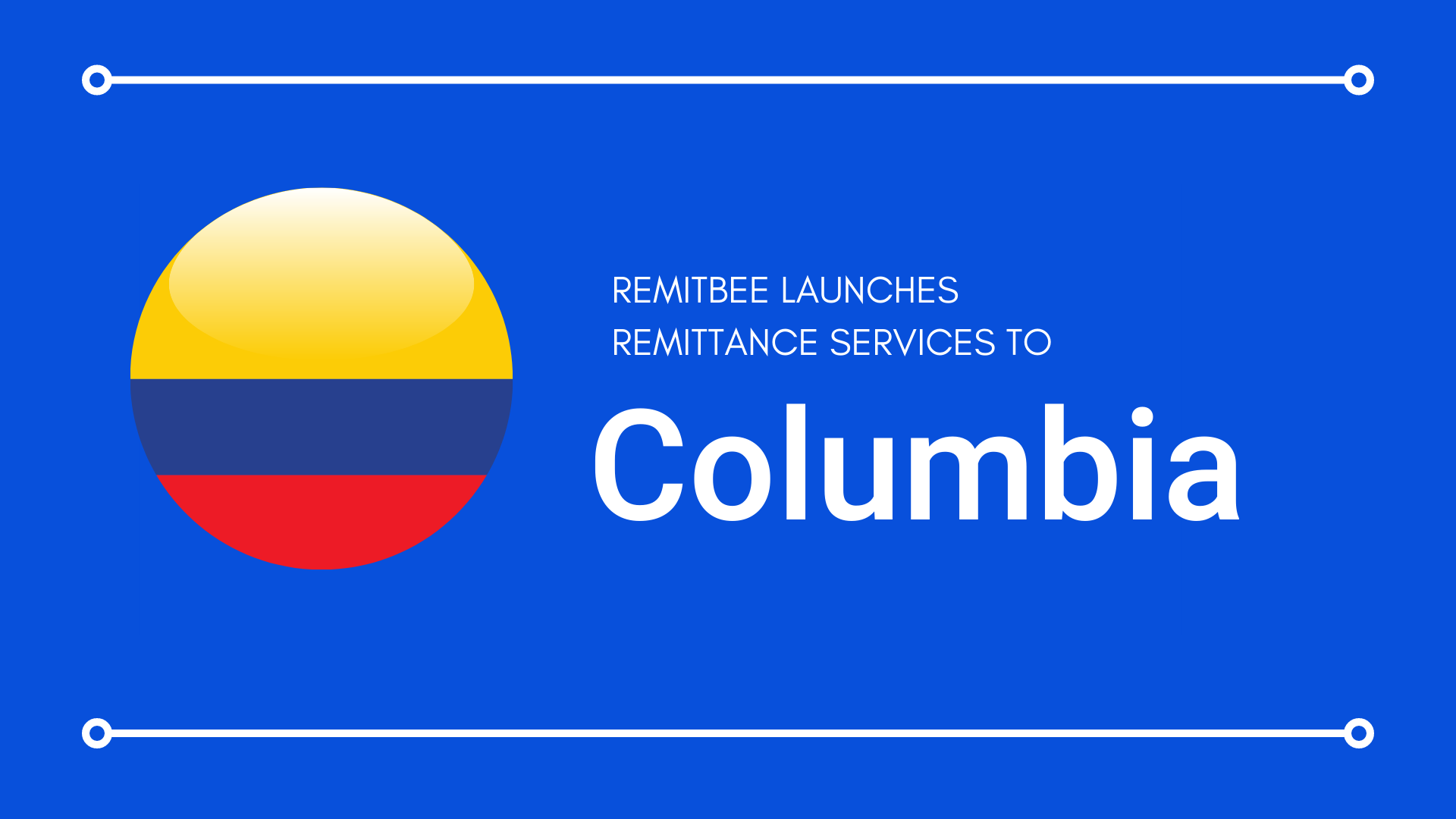 hola-columbia-remittances-to-columbia-have-launched-remitbee